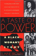 Elaine Brown - A Taste Of Power: A Black Woman's Story