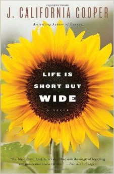 J. California Cooper - Life Is Short But Wide