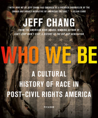 Jeff Chang - Who We Be (Softcover)