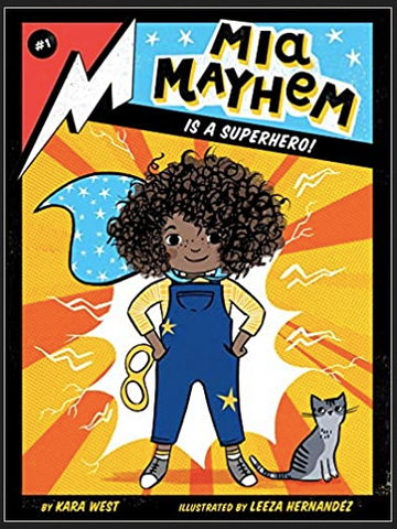 Kara West (Author) Leeza Hernandez (Illustrator) - Mia Mayhem Is a Superhero! (1) Paperback