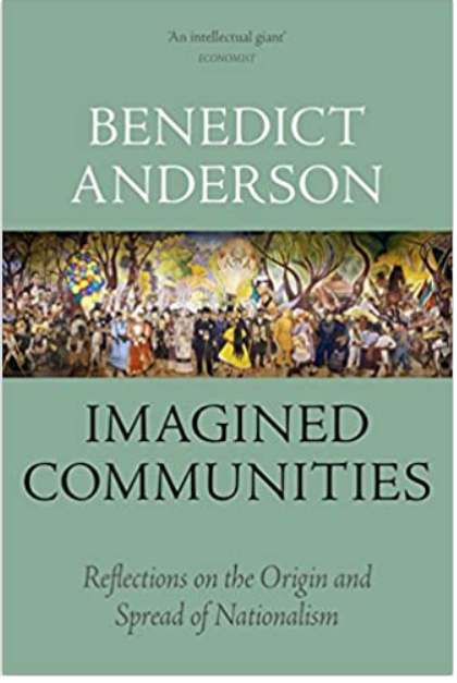 Benedict Anderson - Imagined Communities: Reflections on the Origin and Spread of Nationalism Paperback