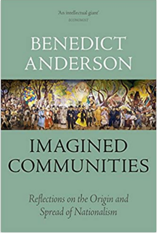 Benedict Anderson - Imagined Communities: Reflections on the Origin and Spread of Nationalism Paperback