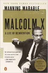 Manning Marable - Malcolm X: A Life Of Reinvention