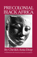 Cheikh Anta Diop (Author), Harold Salemson (Translator) - Precolonial Black Africa Paperback
