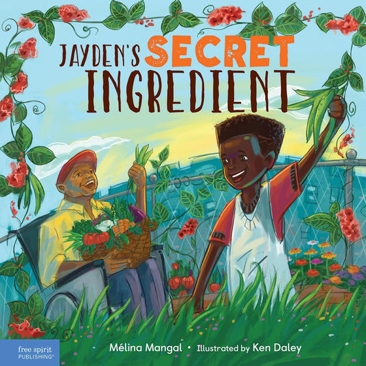 Mélina Mangal (Author), Ken Daley (Illustrator) - Jayden's Secret Ingredient Hardcover – Picture Book