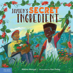 Mélina Mangal (Author), Ken Daley (Illustrator) - Jayden's Secret Ingredient Hardcover – Picture Book