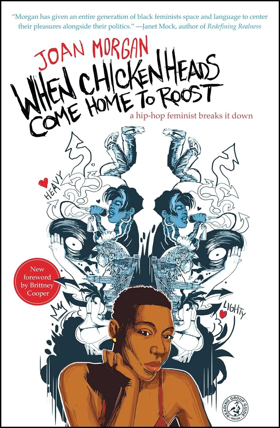 Joan Morgan - When Chickenheads Come Home to Roost: A Hip-Hop Feminist Breaks It Down Paperback