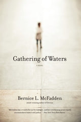 Bernice L. Mcfadden - Gathering Of Waters