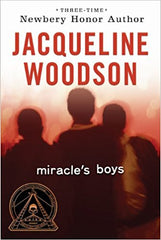 Jacqueline Woodson -  Miracles Boys