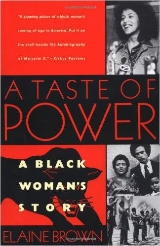 Elaine Brown - A Taste Of Power: A Black Woman's Story