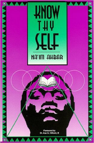 Na'im Akbar - Know Thy Self