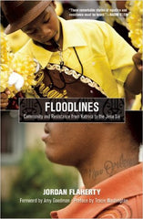 Jordan Flaherty - Floodlines: Community & Resistance form Katrina to the Jena Six