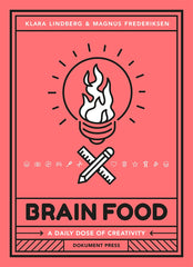 Klara Lindberg, Magnus Frederiksen - Brain Food: A Daily Dose of Creativity Paperback