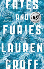 Lauren Groff - Fates And Furies