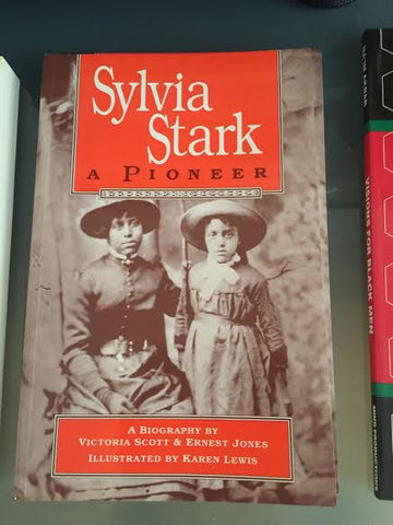 Victoria Scott & Ernest Jones - Sylvia Stark: A Pioneer (Softcover)
