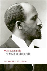 W.E.B. Du Bois - The Souls of Black Folk (Softcover)