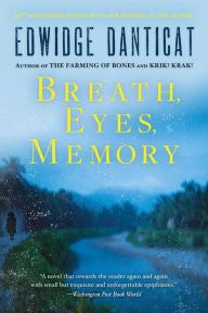 Edwidge Danticat - Breath, Eyes, Memory