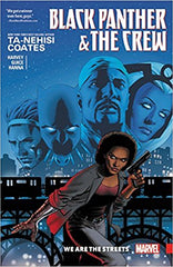 Black Panther & the Crew: We Are the Streets (Paperback)