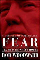 Bob Woodward - Fear: Trump in the White House Hardcover