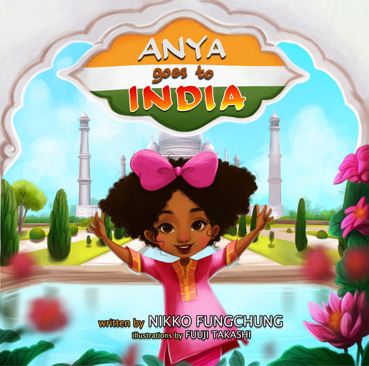 Nikko Fungchung - Anya Goes To India