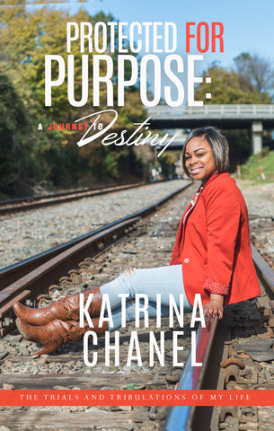 Katrina Chanel - Protected For Purpose (Paperback)
