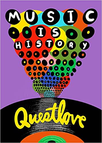 Questlove (Author) - Music Is History Hardcover