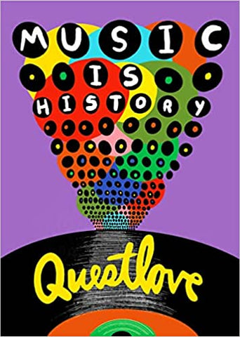 Questlove (Author) - Music Is History Hardcover
