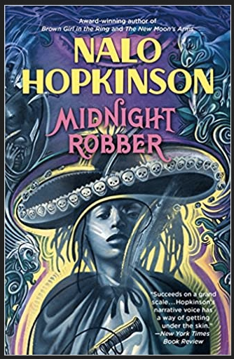 Nalo Hopkinson - Midnight Robber (Softcover)