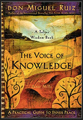 Don Miguel Ruiz - The Voice of Knowledge: A Practical Guide to Inner Peace (paperback)