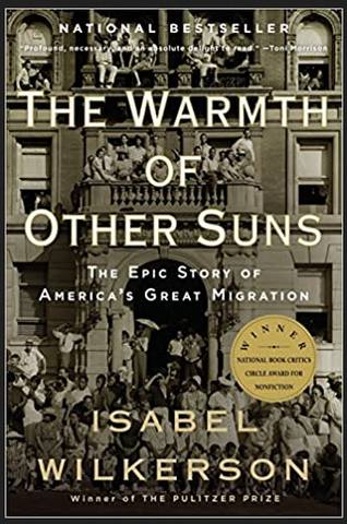 Isabel Wilkerson  - The Warmth of Other Suns: The Epic Story of America's Great Migration (paperback)