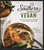 Lauren Hartmann - Southern Vegan: Delicious Down-Home Recipes for Your Plant-Based Diet (Paperback)