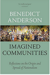 Benedict Anderson - Imagined Communities: Reflections on the Origin and Spread of Nationalism Paperback