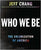 Jeff Chang - Who We Be (Hardcover)