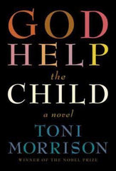 Toni Morrison - God Help The Child