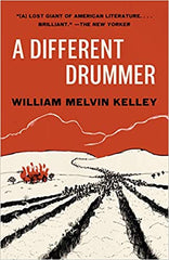 William Melvin Kelley (Author) - A Different Drummer Paperback