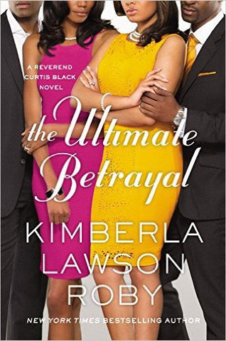 Kimberla Lawson Roby - The Ultimate Betrayal