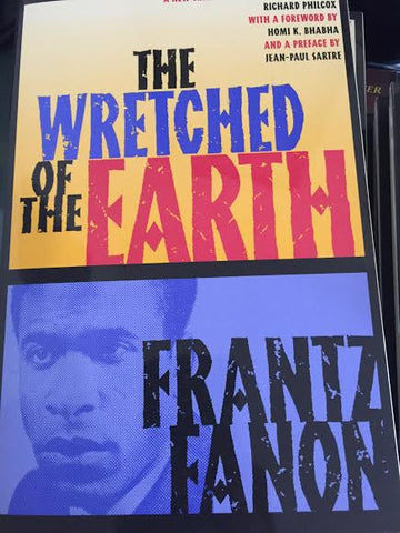 Frantz Fanon - The Wretched Of The Earth (Softcover)