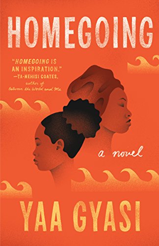 Yaa Gyasi - Homegoing: A novel (Soft Cover)